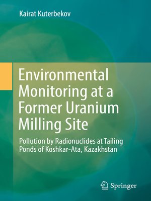 cover image of Environmental Monitoring at a Former Uranium Milling Site